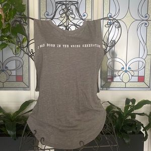 Garage- “I was born in the wrong generation” extra small thin top